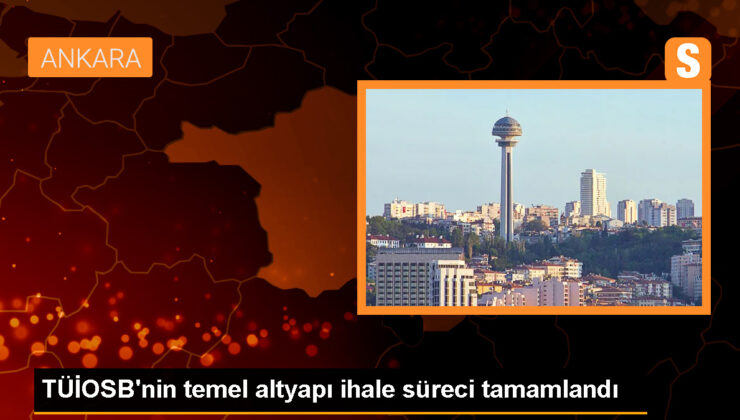 Mersin-Tarsus Tarımsal Ürün İşleme İhtisas OSB’nin Temel Altyapı İhalesi Tamamlandı